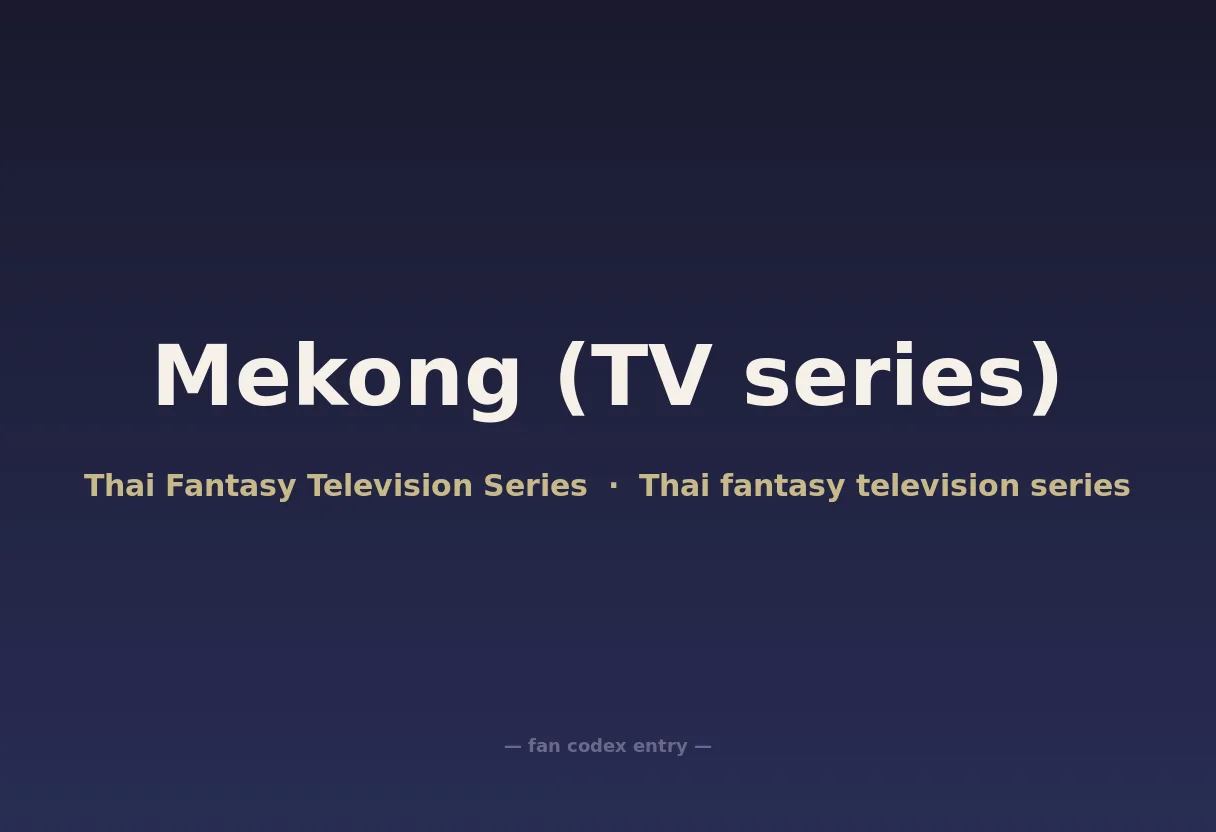 Mekong (TV series)